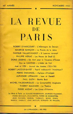 LA REVUE DE PARIS. 60 Anne. Novembre 1953. Robert DHarcourt: LAllemagne de Demain; Pierre Enmanuel: Agrippa DAubign; Alphonse Lippmann: Issa