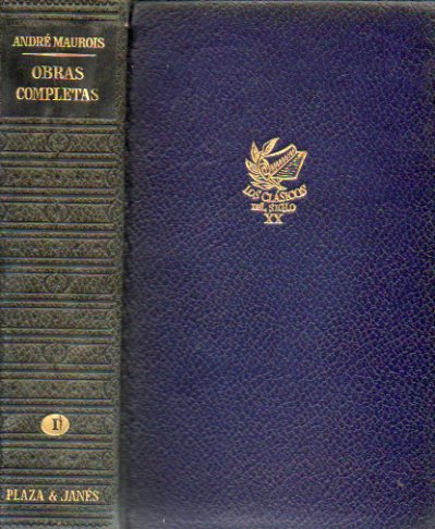 OBRAS COMPLETAS. Vol. I. Mara Luz Morales: ANDR MAUROIS, VIDA Y OBRA. Novelas: CLIMAS / EL CRCULO DE FAMILIA / EL INSTINTO DE LA FELICIDAD / NI NG