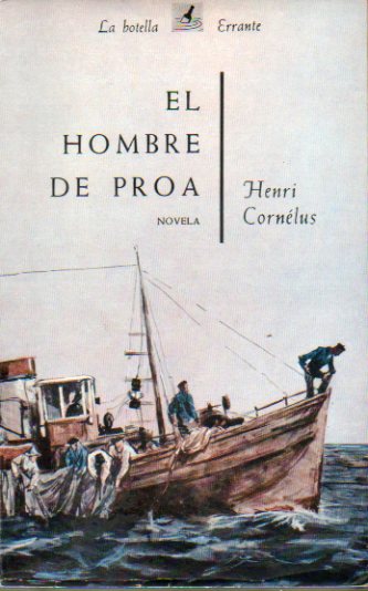 EL HOMBRE DE PROA.