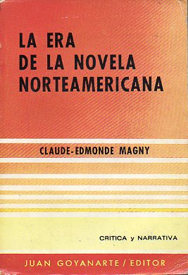 LA ERA DE LA NOVELA NORTEAMERICANA.