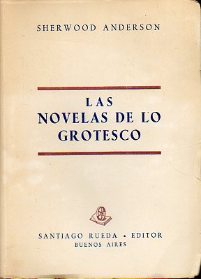 LAS NOVELAS DE LO GROTESCO. Prlogo de Max Dickmann.