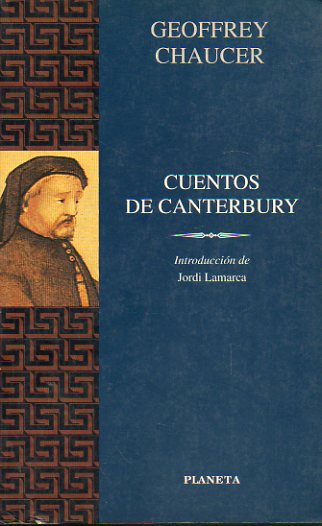 CUENTOS DE CANTERBURY. Introduccin de Jordi Lamarca.