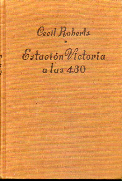 ESTACIN VICTORIA A LAS 4,30. 6 ed.