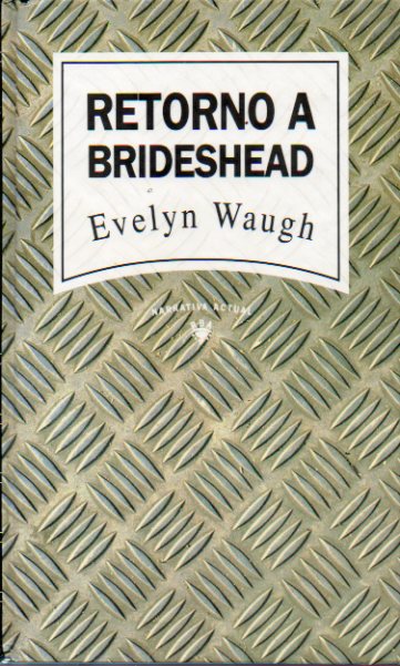 RETORNO A BRIDESHEAD.