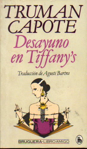 DESAYUNO EN TIFFANYS. 3 ed.