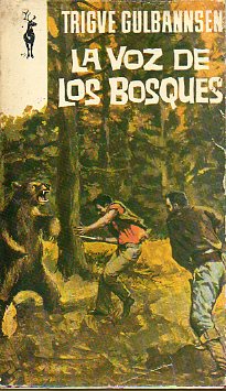 LA VOZ DE LOS BOSQUES.