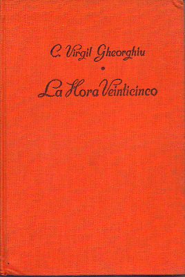 LA HORA VEINTICINCO. 2 ed.