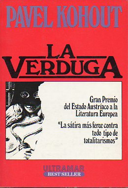 LA VERDUGA. Gran Premio del Estado Austraco a la Literatura Europea. 1 edicin espaola.