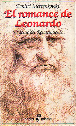 EL ROMANCE DE LEONARDO. El genio del Renacimiento.