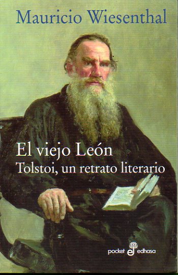 EL VIEJO LEN. Tolstoi, un retrato lrico.