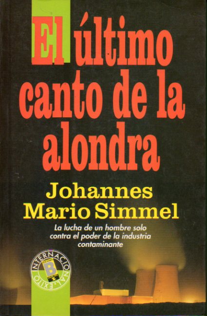 EL LTIMO CANTO DE LA ALONDRA. 1 edicin espaola.