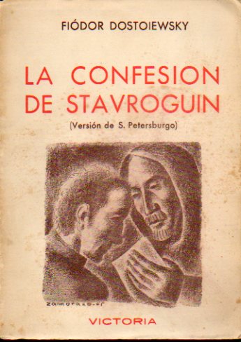 LA CONFESIN DE STAVROGUIN (VERSIN DE SAN PETESBURGO).