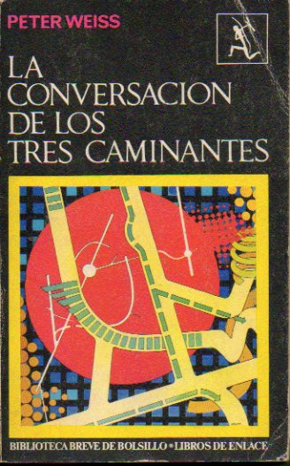 LA CONVERSACIN DE LOS TRES CAMINANTES.