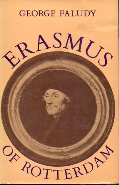 ERASMUS OF ROTTERDAM. Con sellos exp. biblioteca.