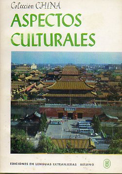 CHINA: ASPECTOS CULTURALES.