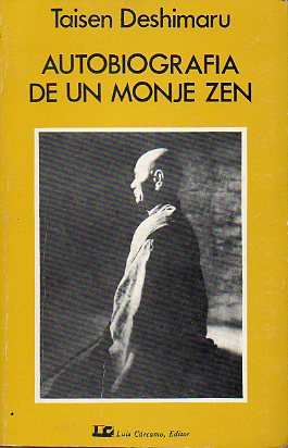 AUTOBIOGRAFIA DE UN MONJE ZEN.