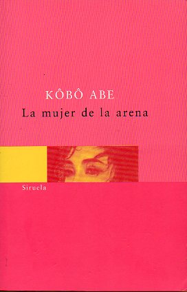 LA MUJER DE LA ARENA. 3 ed.