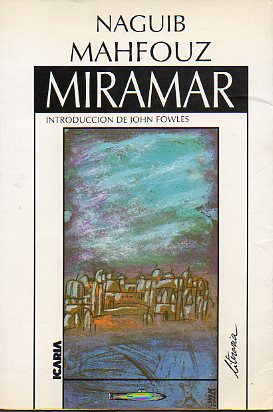 MIRAMAR. Introduccin de John Fowles.