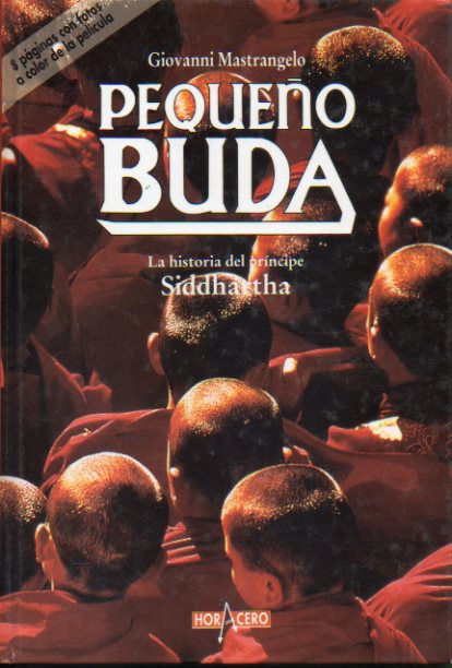 EL PEQUEO BUDA. La Historia del prncipe Siddhartha.