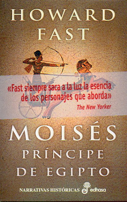 MOISS, PRNCIPE DE EGIPTO.