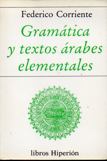 GRAMTICA Y TEXTOS RABES ELEMENTALES.