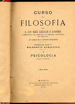 CURSO DE FILOSOFA. Primera parte. Filosofa subjetiva. I. Psicologa.