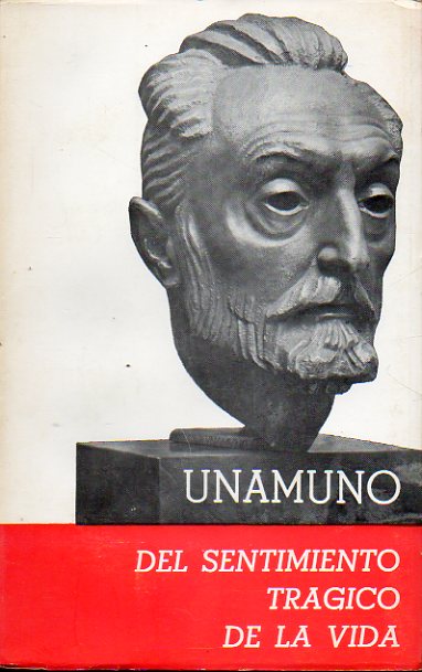 DEL SENTIMIENTO TRGICO DE LA VIDA EN LOS HOMBRES Y EN LOS PUEBLOS.