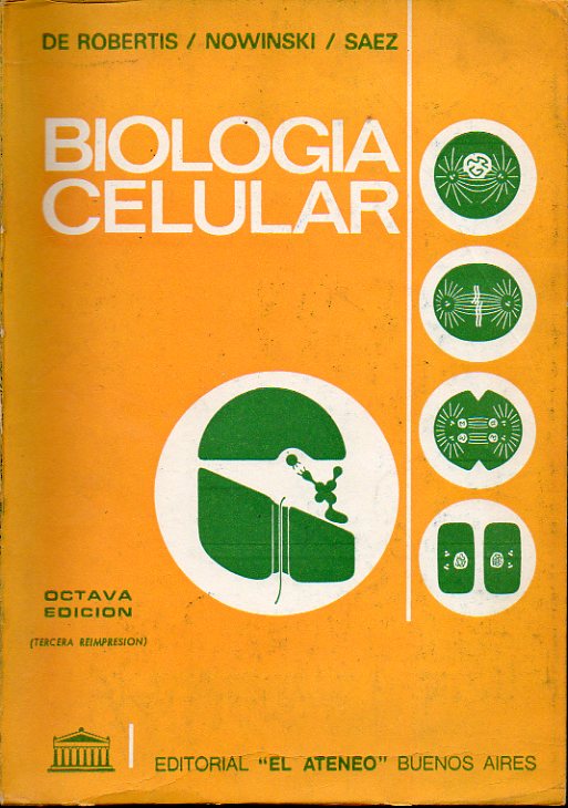 BIOLOGA CELULAR. 8 ed. 3 reimpresin.