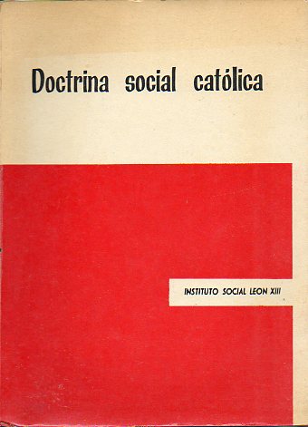 DOCTRINA SOCIAL CATLICA.