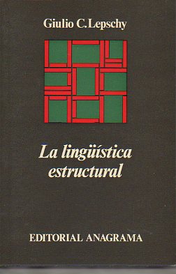 LA LINGSTICA ESTRUCTURAL.