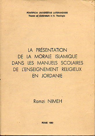 LA PRSENTATION DE LA MORALE ISLAMIQUE DANS LES MANUELS SCOLAIRES DE L NSEIGNEMENT RELIGIEUX EN JORDANIE.