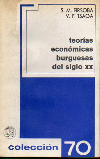 TEORAS ECONMICAS BURGUESAS DEL SIGLO XX.