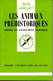 LES ANIMAUX PRHISTORIQUES. 1e d.