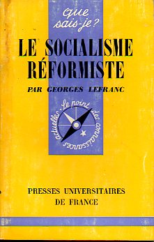 LE SOCIALISME RFORMISTE. 1e d.