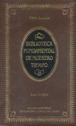 LAS DROGAS. Aspectos mdicos, psicolgicos y sociales.