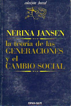 LA TEORA DE LAS GENERACIONES Y EL CAMBIO SOCIAL.