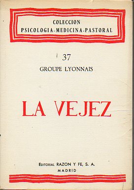 LA VEJEZ. Problema de hoy.