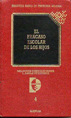 EL FRACASO ESCOLAR DE LOS HIJOS.