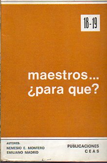 MAESTROS... PARA QU?