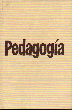 PEDAGOGA. HISTORIA CRTICA DEL PROBLEMA EDUCATIVO.