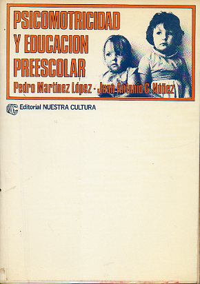 PSICOMOTRICIDAD Y ESDUCACIN PREESCOLAR. 2 ed.