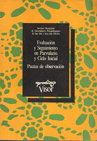 EVALUACIN Y SEGUIMIENTO EN PARVULARIO Y CICLO INICIAL. PAUTAS DE OBSERVACIN.