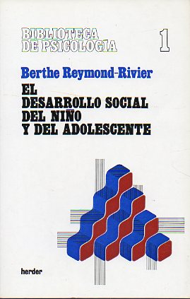 EL DESARROLLO SOCIAL DEL NIO Y DEL ADOLESCENTE. 8 ed.