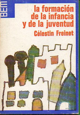 LA FORMACIN DE LA INFANCIA Y DE LA JUVENTUD.