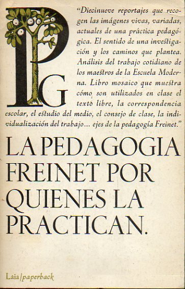 LA PEDAGOGA FREINET POR QUIENES LA PRACTICAN.