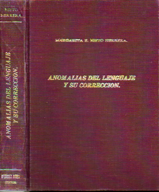 ANOMALAS DEL LENGUAJE Y SU CORRECIN. 2 edicin de 1.000 ejemplares.