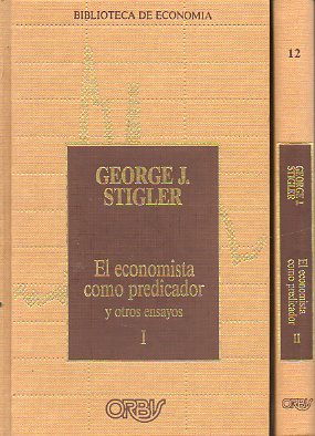 EL ECONOMISTA COMO PREDICADOR Y OTROS ENSAYOS. 2 Vols.