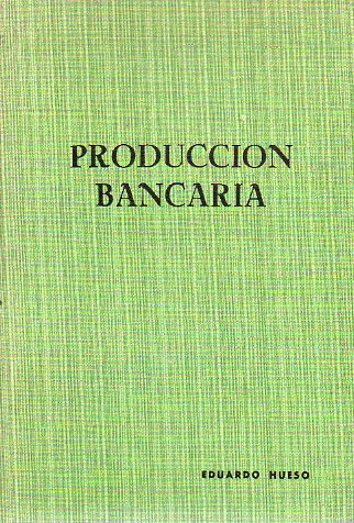 PRODUCCIN BANCARIA.