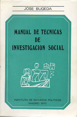 MANUAL DE TCNICAS DE INVESTIGACIN SOCIAL. Deteccin y Anlisis.