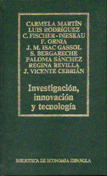 INVESTIGACIN, INNOVACIN Y TECNOLOGA.